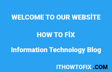 welcome-to-ithowtofix